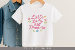 Little Lady Big Dreams SVG Inspirational Design for T-Shirts Product Image 2