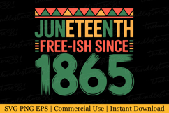 Juneteenth Free-ish since 1865 Svg | Svg Cut Files Product Image 1