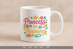 Princess in Training SVG Baby Girl Quote for Apparel, Gifts Product Image 6