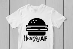 Hungry AF - Food SVG EPS DXF PNG Cutting Files Product Image 2