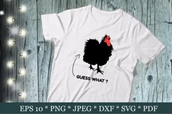 Guess what chicken butt SVG. Funny quotes. T-shirt designs Product Image 1