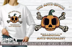 The Anti Spice Seasonal Anti-socialist Fall Sublimation Png Product Image 1