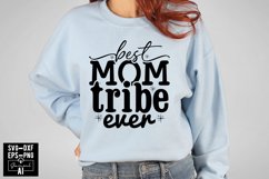 Best Mom Tribe Ever Svg Cut Files Creative Art Product Image 1