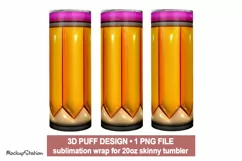 3D Inflated Teacher Tumbler Wrap PNG| Puffy Pencil Sublimate Product Image 1