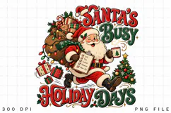 Santa's Busy Holiday Days Christmas Sublimation Design Product Image 2