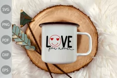 Love You More SVG Cut Files - Love You Most SVG Design Product Image 3