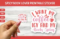 Printable Spicy Book Lover Sticker | And My Books Spicy Product Image 1