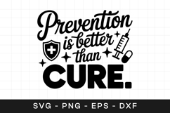 Prevention Is Better Cure Quote SVG PNG Product Image 1