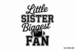 Little Sister Biggest Fan Svg | Game Day Svg | Sport Svg Product Image 1
