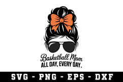 Basketball Mom Svg |Basketball SVG Cut files | Cricut Product Image 1