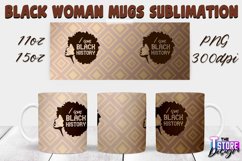 Black Woman Mug Quotes Sublimation | Coffee 11 Oz | 15 Oz v1 Product Image 22