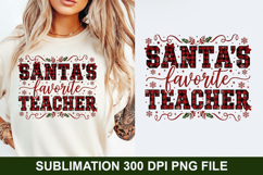Santa&#039;s favorite Sublimation - Christmas PNG Design Product Image 1