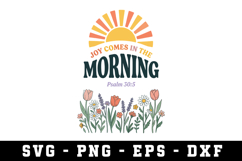 Joy Comes In The Morning Svg |Risen SVG Cut files | Cricut Product Image 1