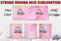 Strong Woman Mug Quotes Sublimation | 11 Oz 15 Oz Mug v.1 Product Image 1