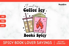 Printable Spicy Book Lover SVG | I Want My Coffee Icy Product Image 1