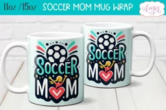 Soccer mom mug wrap PNG for sublimation, 11oz and 15oz Product Image 1