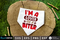 I'm A Lover Not A Biter SVG, Dog Bandana SVG Design Product Image 2