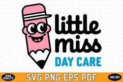 Little Miss Day Care SVG | Quotes | SVG Cut files Product Image 1