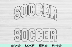 Soccer Svg Dxf Cut Files, Soccer Png, Soccer Mom Svg Files Product Image 1