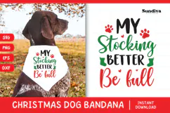 Christmas Dog Bandana Quotes SVG | My Stocking Product Image 1