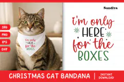 Christmas Cat Bandana Quotes SVG | Only Here for the Boxes Product Image 1