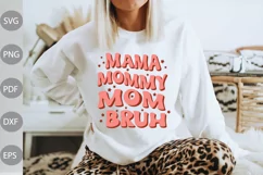 Mama Mommy Mom Bruh SVG | Happy Mothers day SVG Design Product Image 1