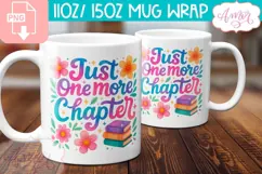 Just one more chapter mug wrap sublimation PNG, Book lover Product Image 1