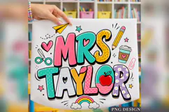Mrs Taylor Teacher PNG, Personalized Teacher Name Design Product Image 1