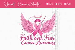 Faith Over Fear Pink Design, Breast Cancer Awarness month Product Image 1