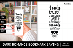 Dark Romance Bookmark Saying SVG | I Only Trust Characters Product Image 1