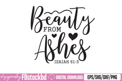 Beauty from Ashes SVG Product Image 1