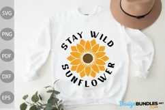 Stay Wild Sunflower SVG / Sunflower Quote SVG Cut Files Product Image 1