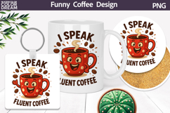 Funny Coffee Mug Design | Positive Quotes PNG Product Image 1