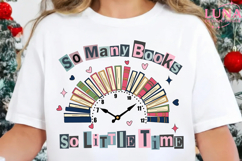 So Many Books So Little Time Png, Sublimation Design, Bookis Product Image 2