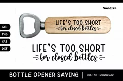 Funny Bottle Opener SVG | Beer Saying - Closed Bottles Product Image 1