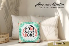 Pillow case HOME SWEET HOME sublimation design png Product Image 1