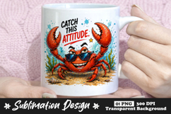 Cool Crab Catch This Attitude Funny Summer Sublimation Product Image 1