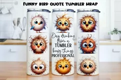 Funny bird quote Tumbler Wrap|PNG, 20 oz. Product Image 1