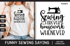 Funny Sewing Quote SVG For Sewist | Housework Whenever Product Image 1