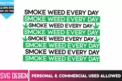 Weed SVG - Smoke Weed Everyday svg - Marijuana SVG Cut Files Product Image 4