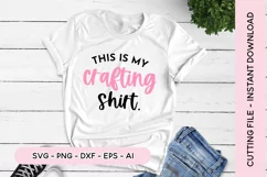 Funny Crafting SVG This Is My Crafting Shirt SVG Product Image 1