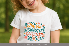 I&#039;m the Favorite Daughter - SVG Humorous Design for Apparel Product Image 6