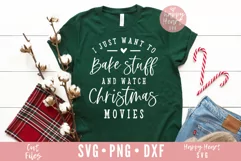 I Just Want To Bake Stuff And Watch Christmas Movies SVG Product Image 2