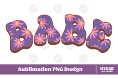 babe Png Retro Flowers Mother&#039;s Day Floral Mom Sublimation Product Image 1