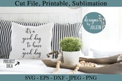 It's a god day SVG, png, eps, jpeg, DXF, sublimation Product Image 5