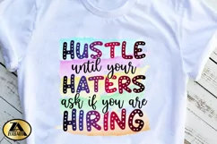 Sublimation Funny PNG Hustle Funny Quote PNG Funny T-shirt Product Image 4
