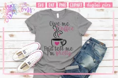 Give Me Coffee and Tell Me I'm Pretty - SVG DXF PNG Product Image 2