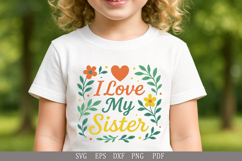 I Love My Sister SVG Heartwarming Design for Kids&#039; T-Shirts Product Image 3