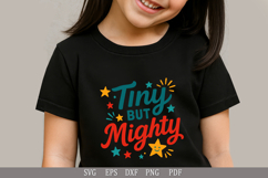 Tiny But Mighty - SVG Design for Baby and Toddler T-Shirts Product Image 3