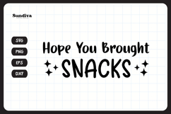 Funny Doormat Quotes SVG | Hope You Brought Snacks Product Image 3